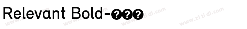 Relevant Bold字体转换